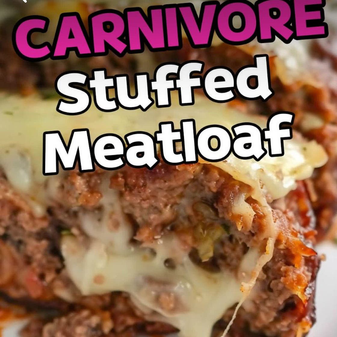 Carnivore Stuffed Meatloaf