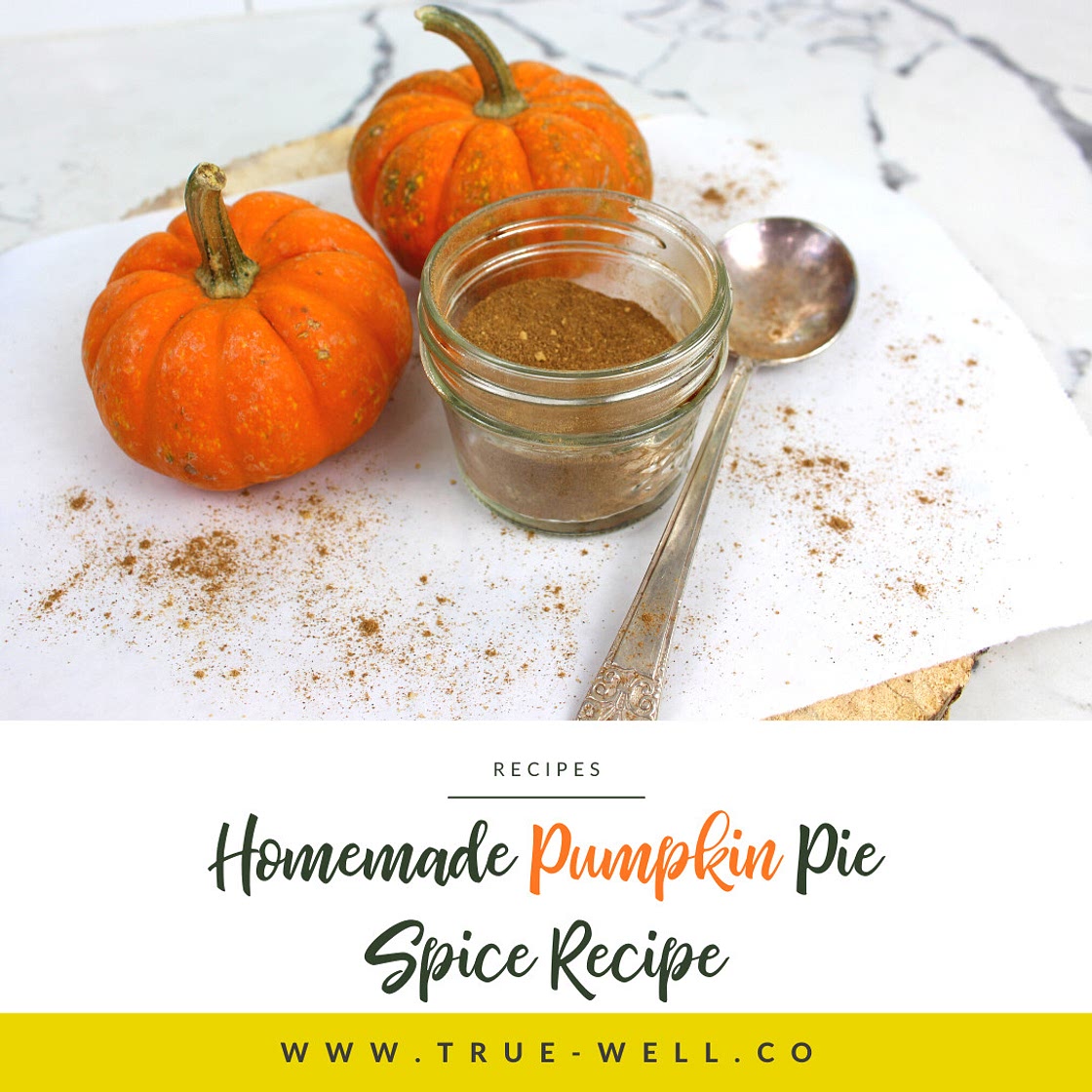 Homemade Pumpkin Pie Spice Recipe