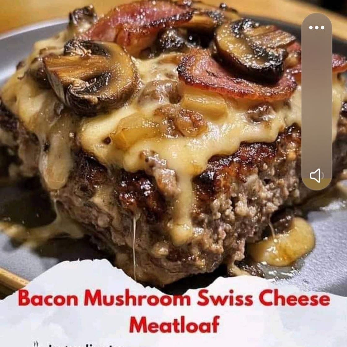 Bacon Mushroom Meatloaf