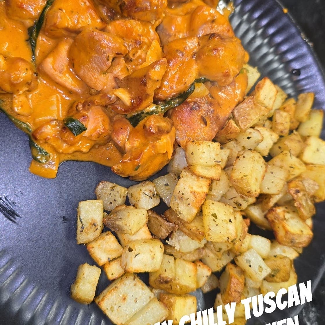 HIGH PROTEIN MEAL PREP CREAMY CHILLI TUSCAN CHICKEN & CRISY