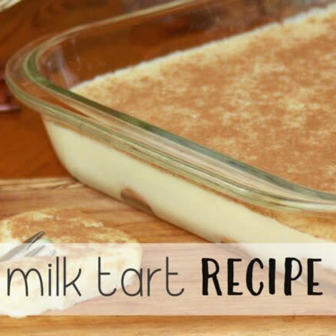 Easy Milk Tart
