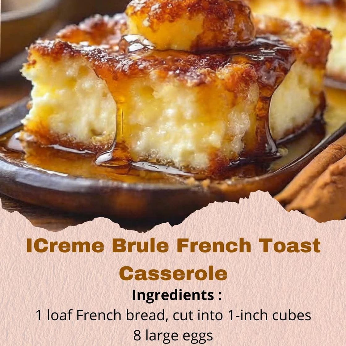 Creme Brulee French Toast Casserole