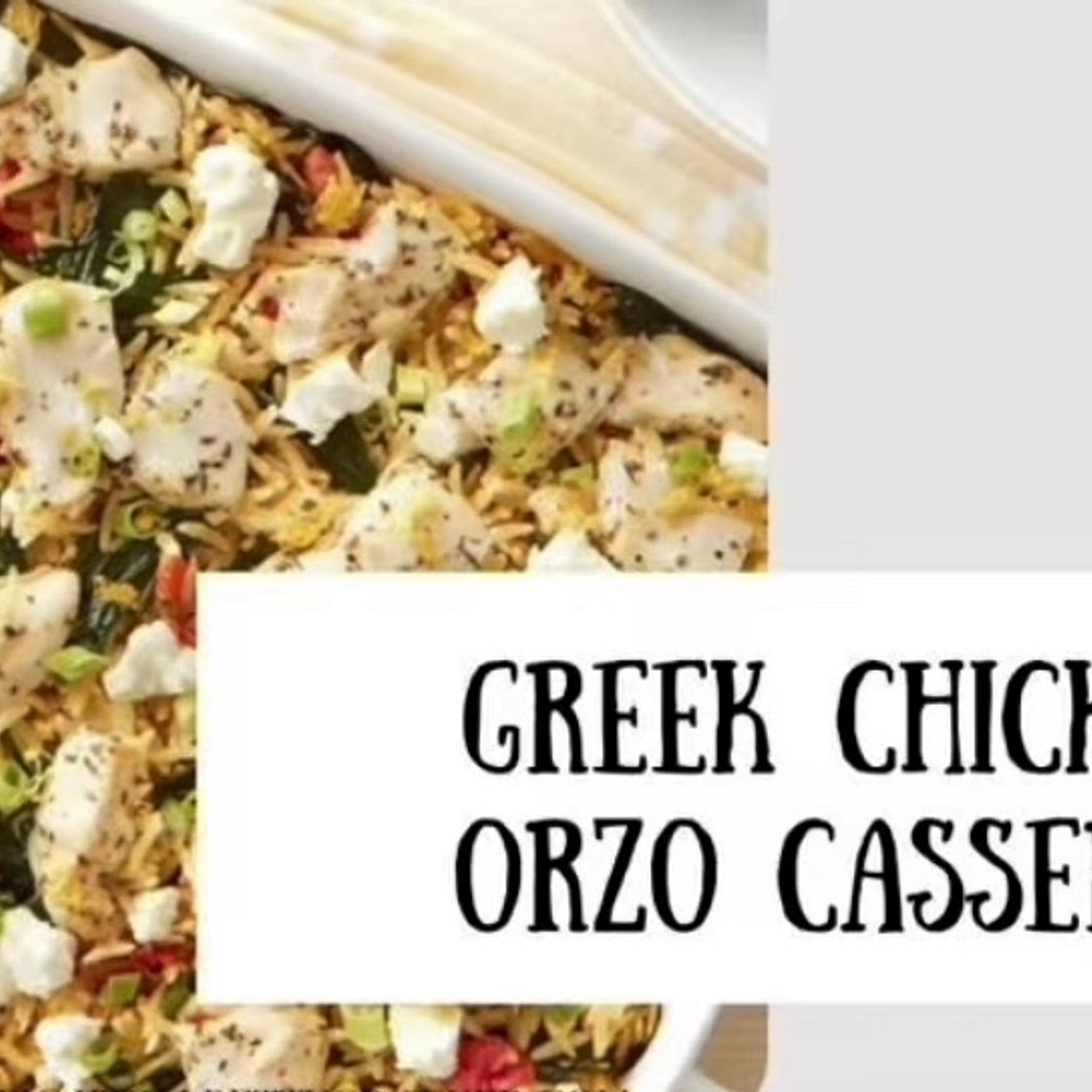 Greek chicken orzo casserole