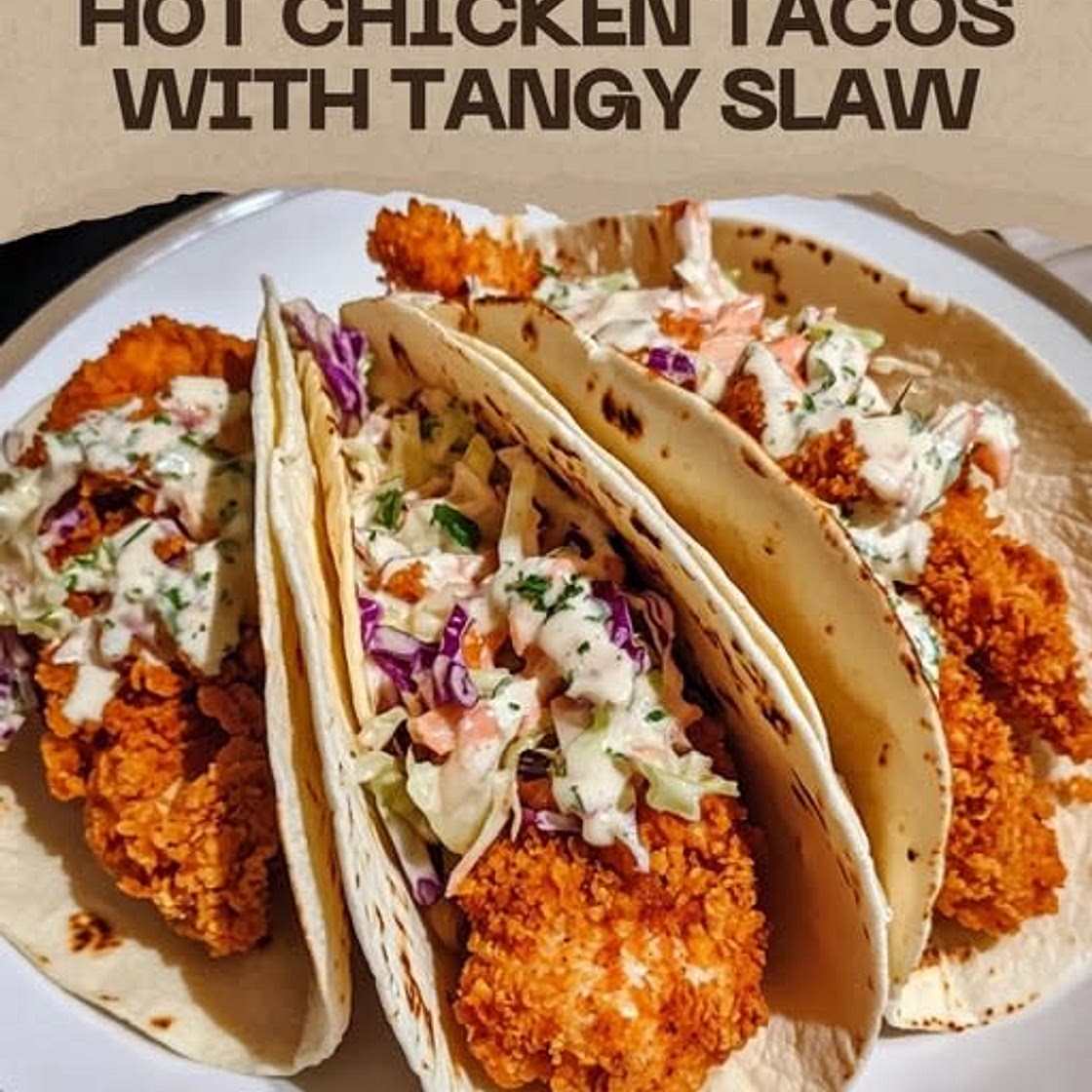 Air Fryer Nashville Hot Chicken Tacos with Tangy Slaw