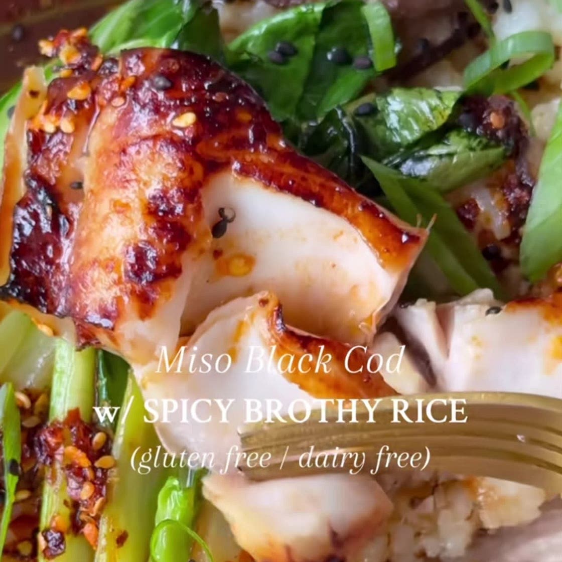 Miso Cod with Brothy Rice