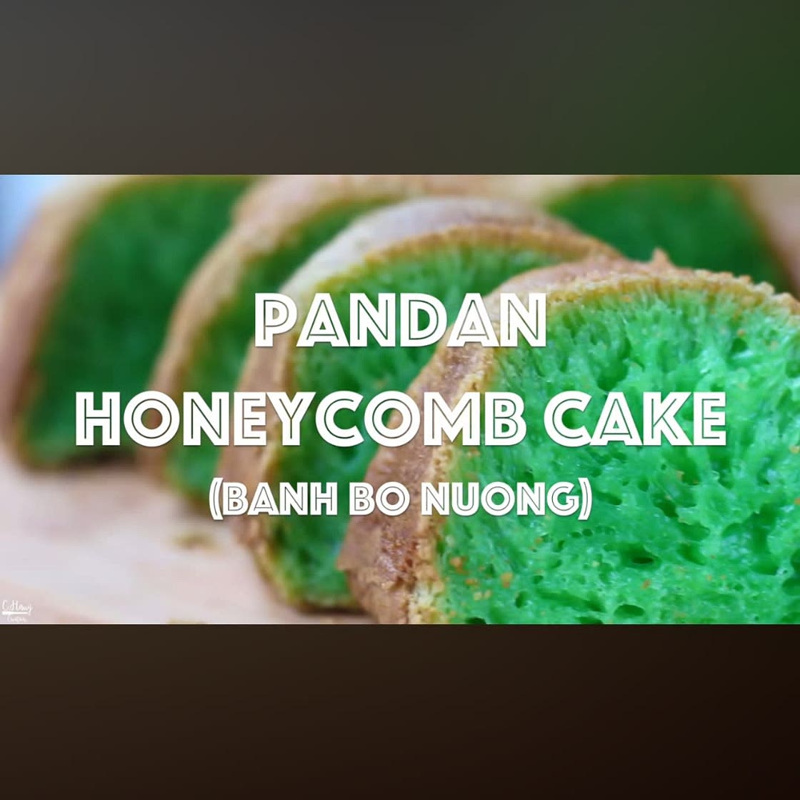 Honeycomb Cake Pandan Flavor - Bánh Bò Nướng  Lá Dứa