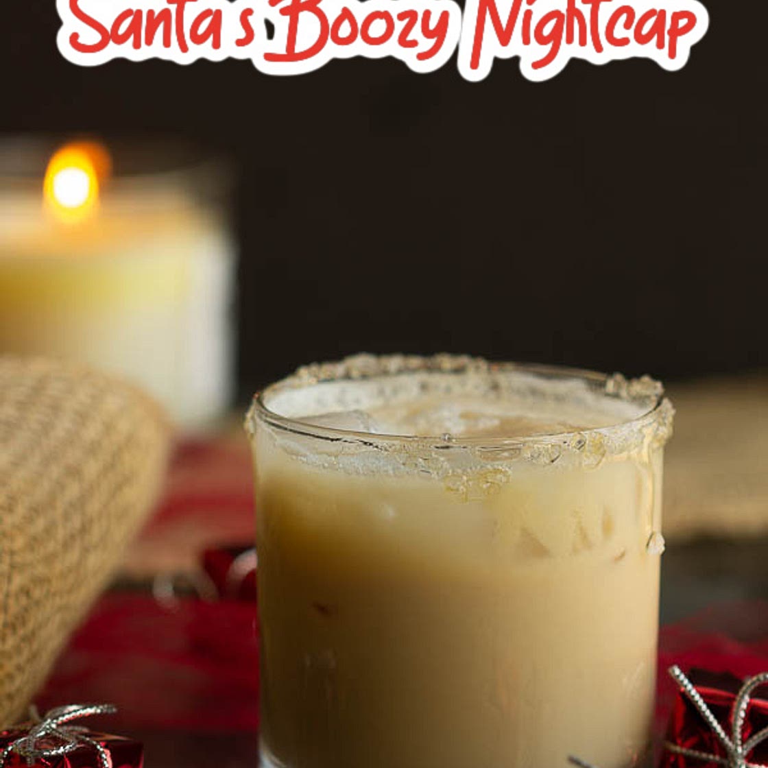 SANTA'S BOOZY NIGHTCAP
