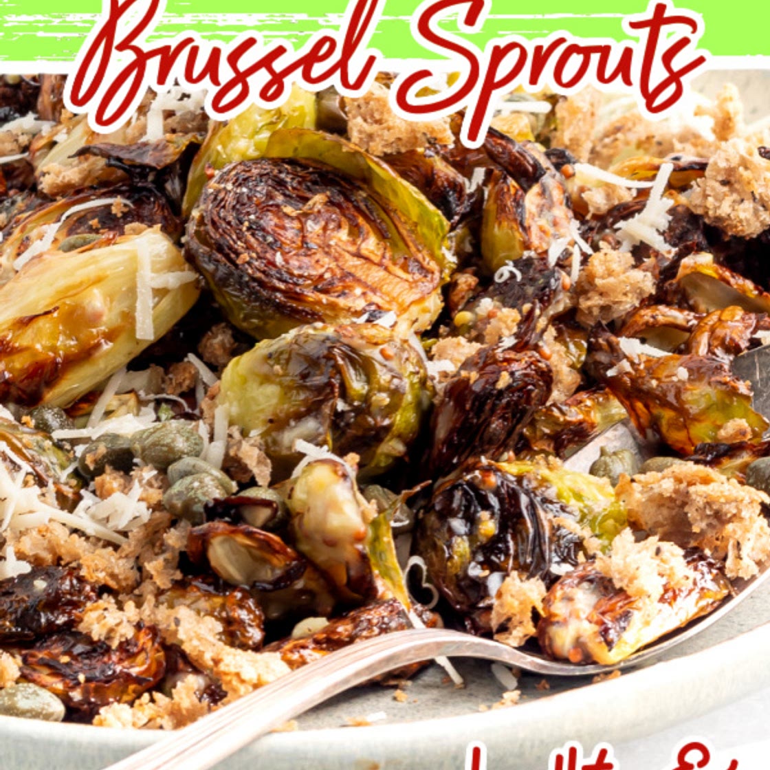 Caesar Roasted Brussels Sprouts Recipe