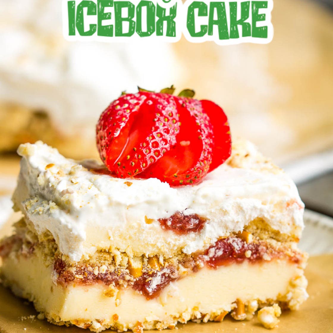 STRAWBERRY TIRAMISU ICEBOX CAKE