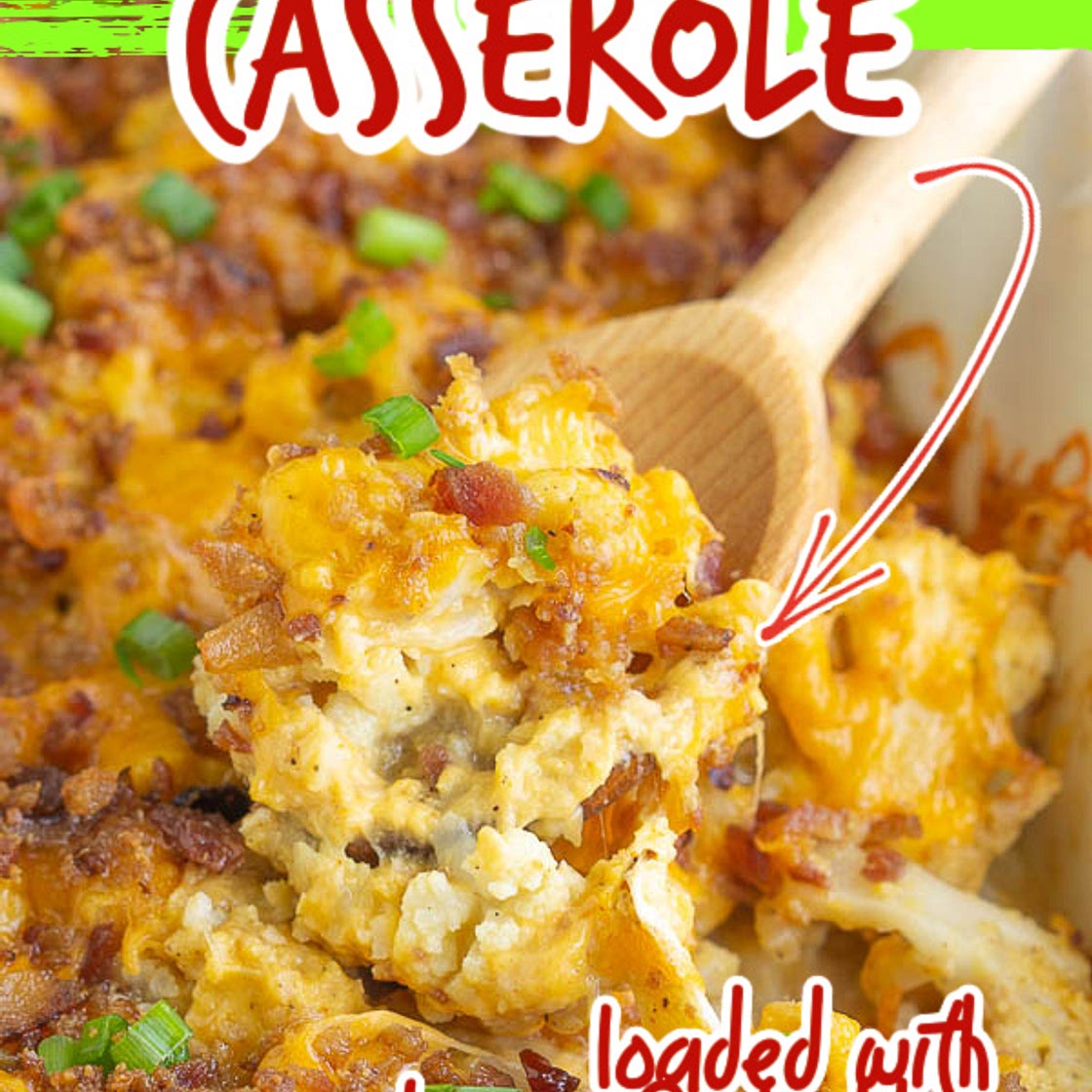 Cheddar Bacon Cauliflower Casserole