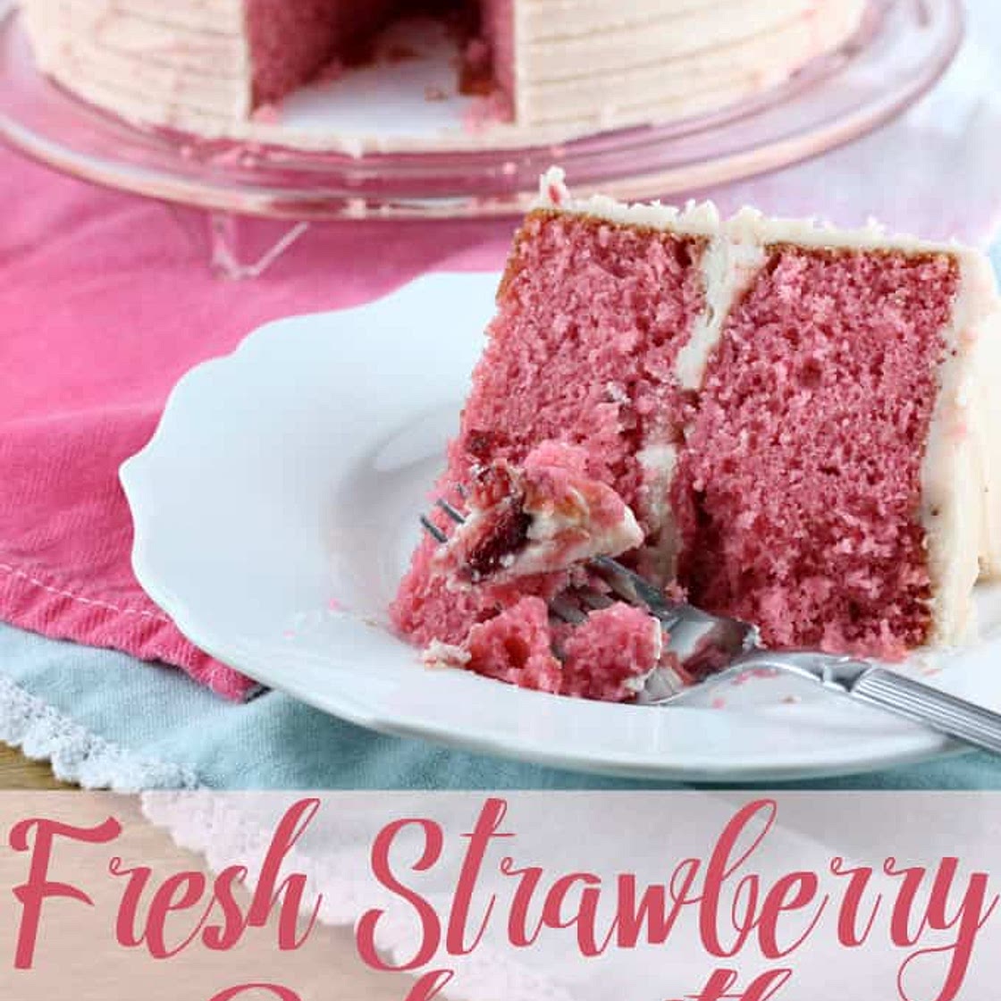 Fresh Strawberry Cake with Strawberry Buttercream