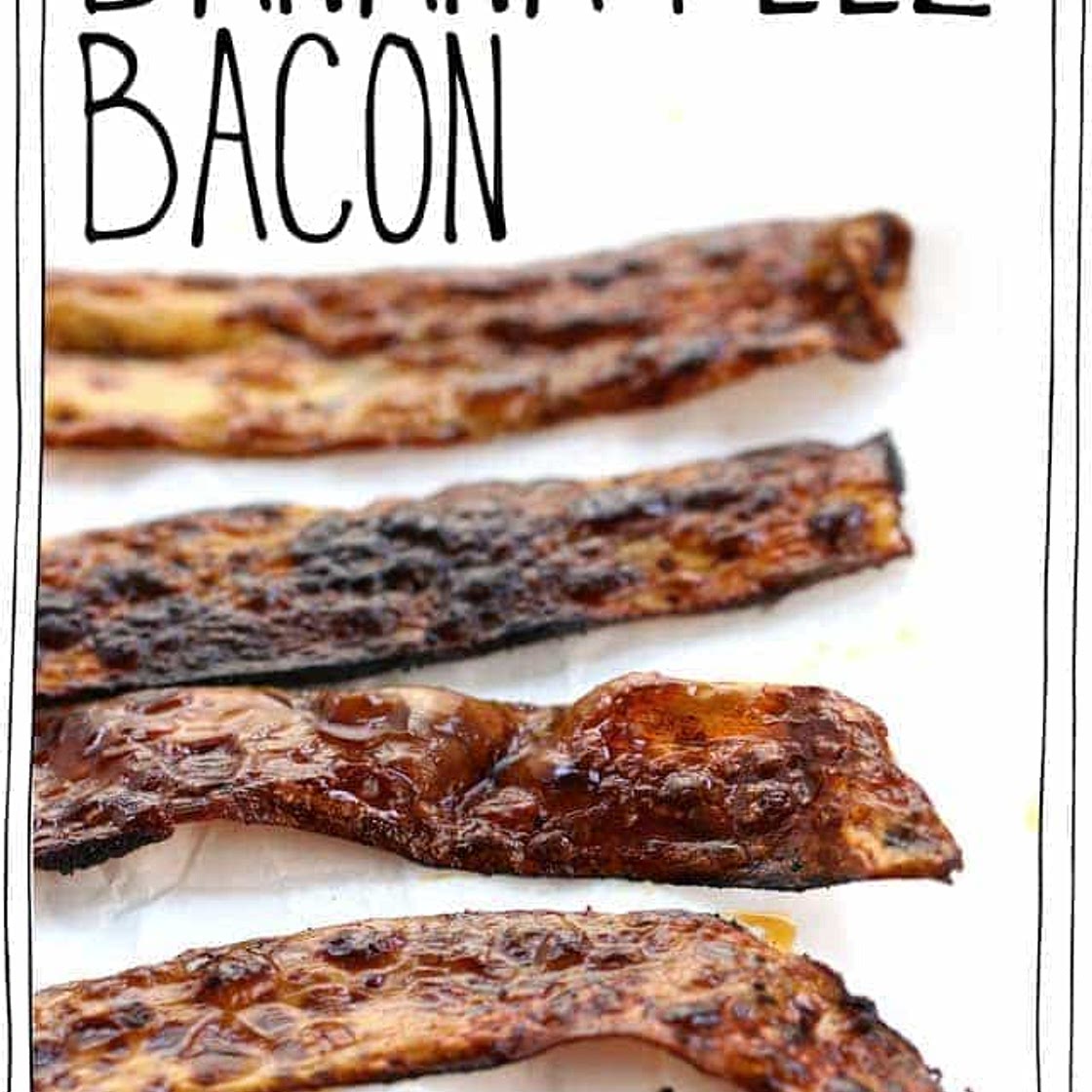 Banana Peel Bacon