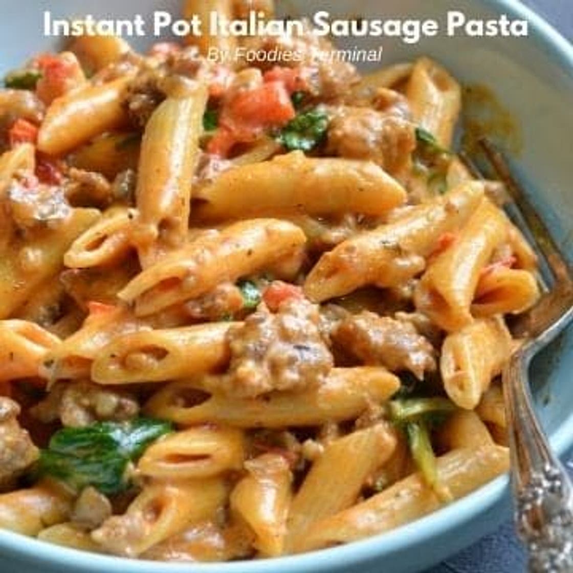 Instant Pot Italian Sausage Pasta