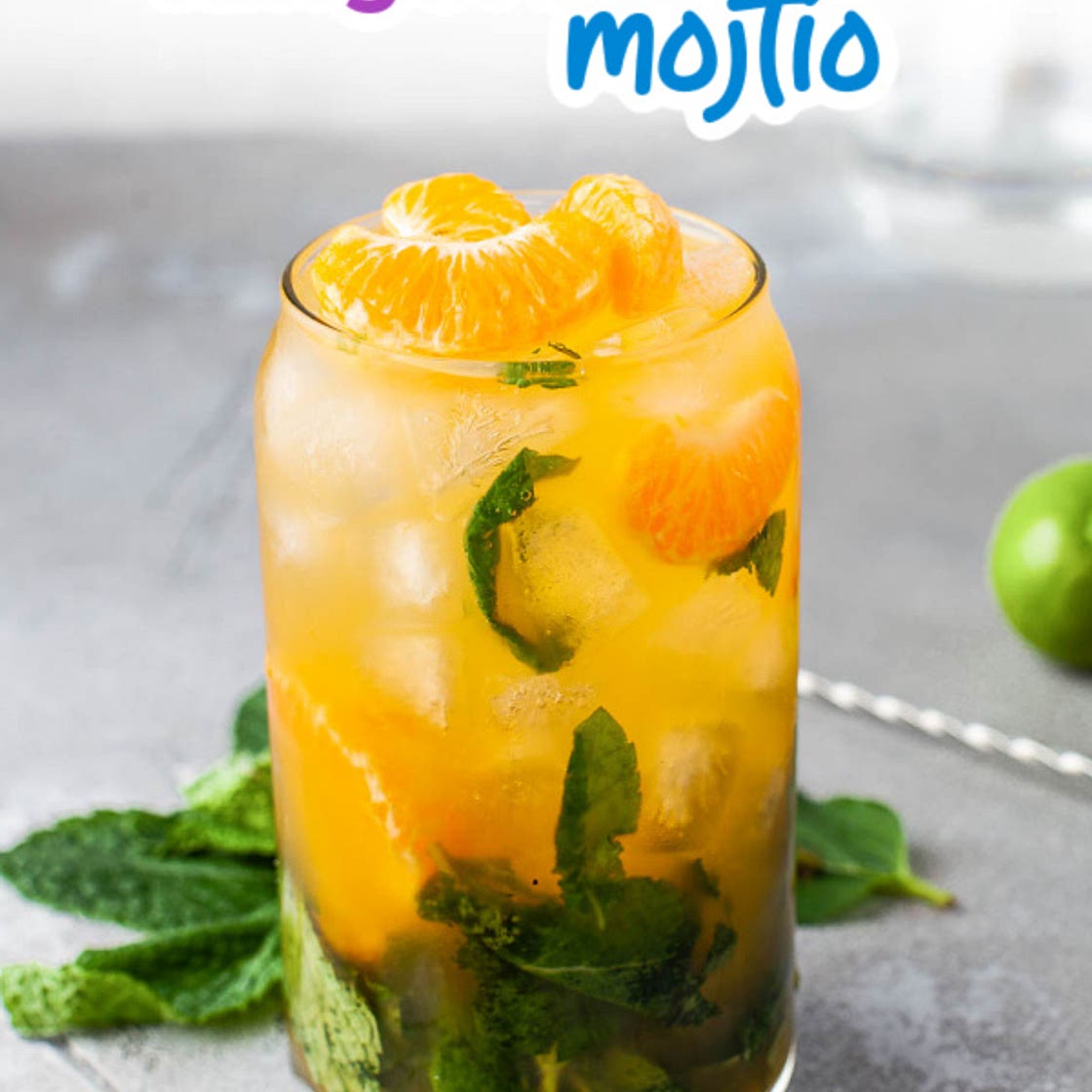 MANDARIN OR TANGERINE MOJITO