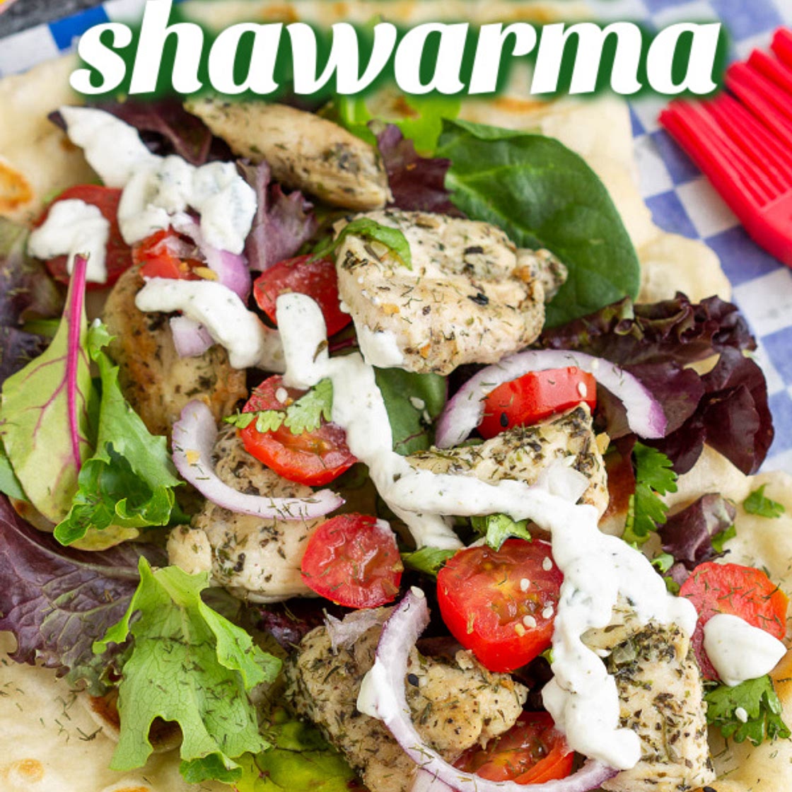 CHICKEN SHAWARMA with YOGURT SAUCE and NAAN