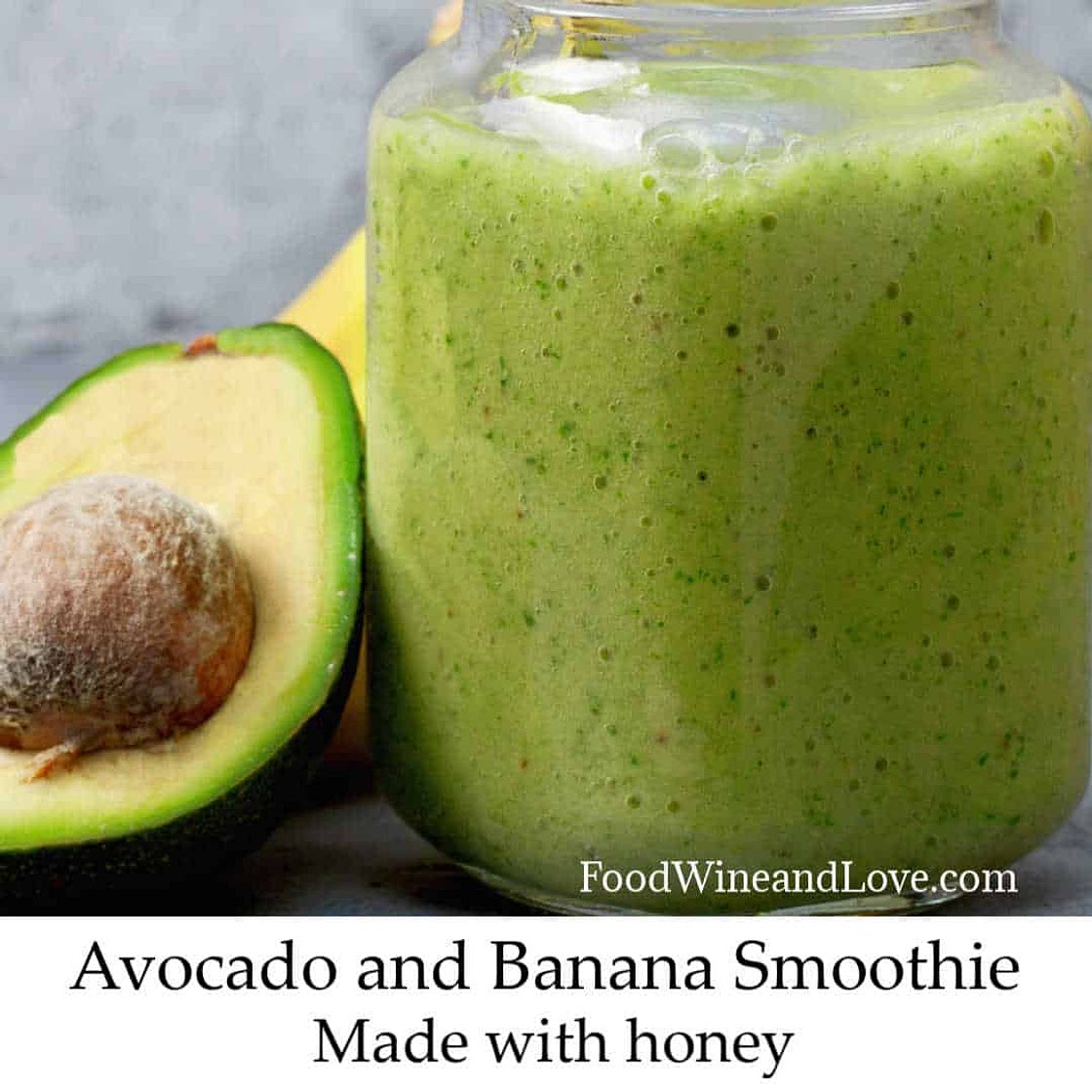 Avocado Banana Smoothie Made With Honey