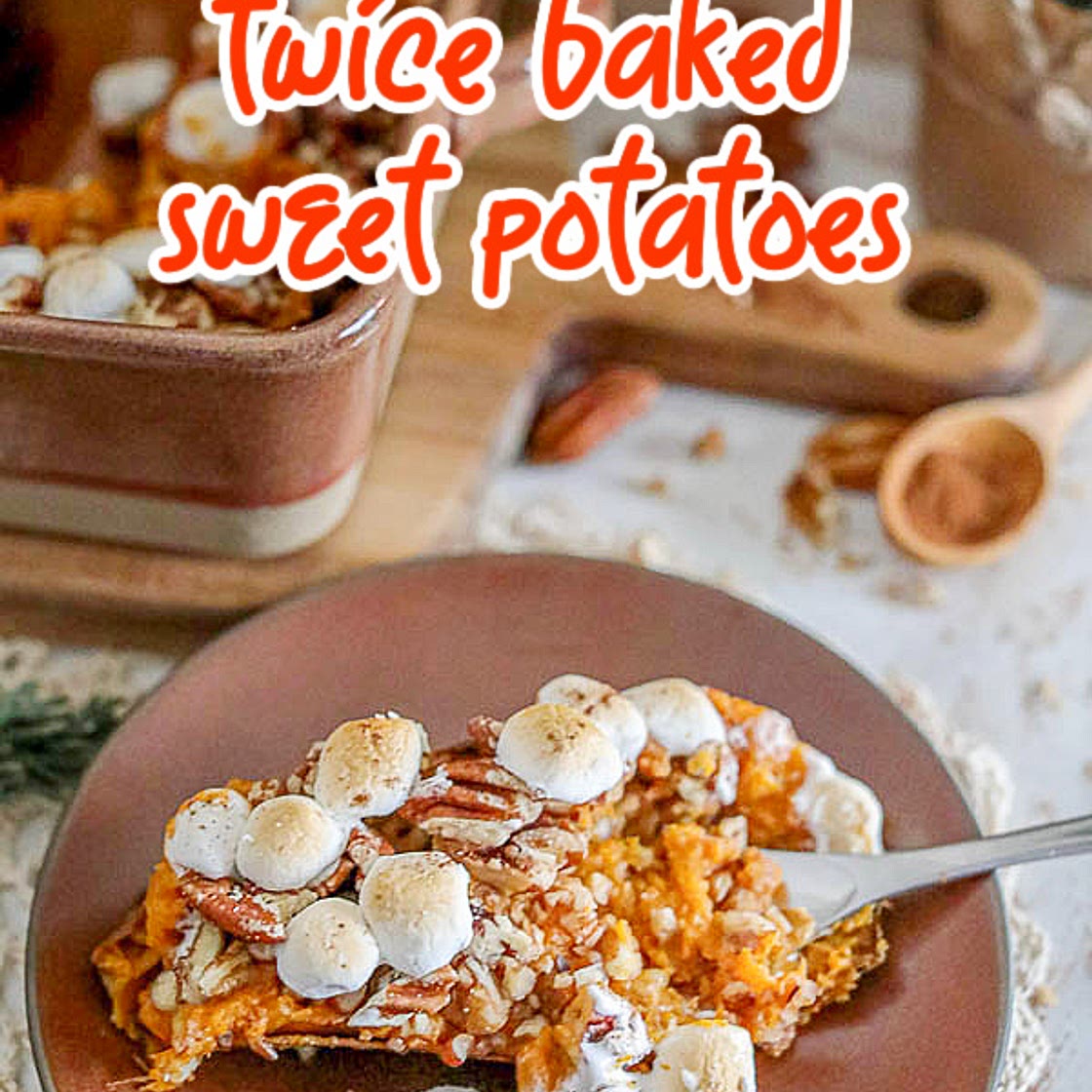 TWICE BAKED STUFFED SWEET POTATOES