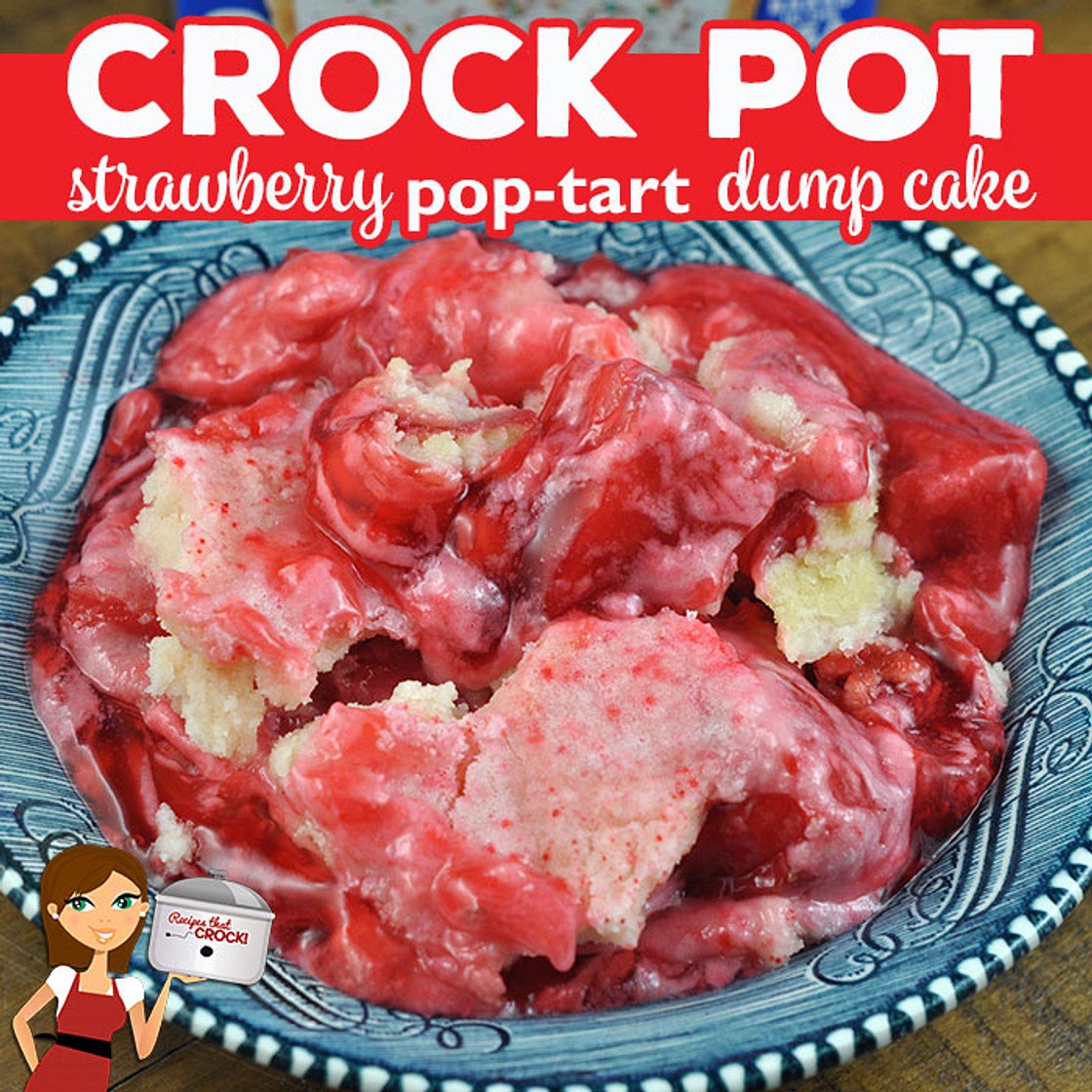 Crock Pot Strawberry Pop Tart Dump Cake