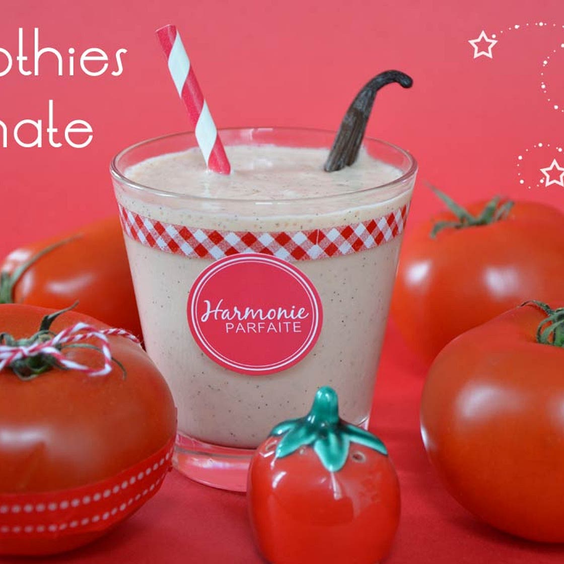 Smoothies tomate vanille
