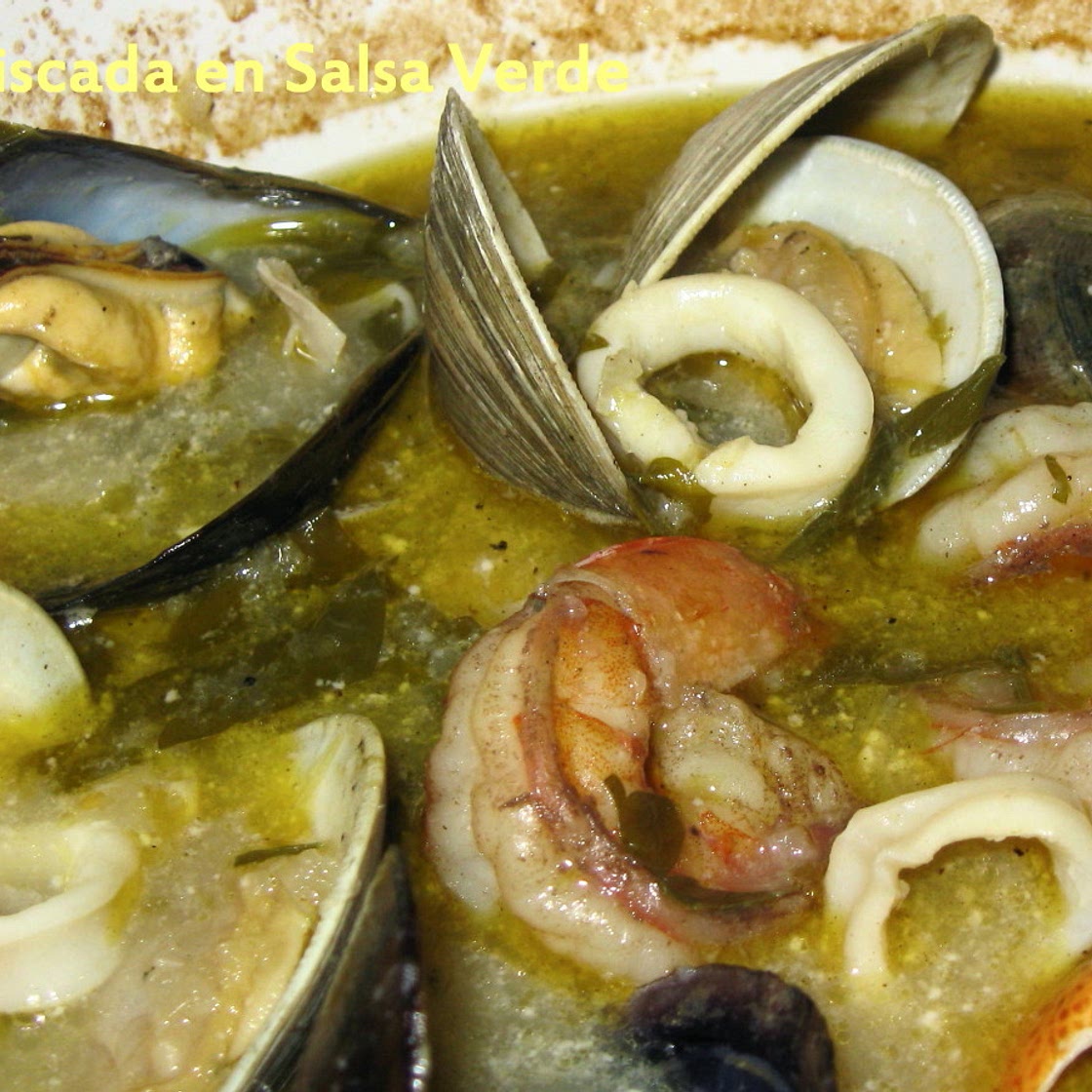 Mariscada En Salsa Verde (Seafood Stew in Green Sauce)