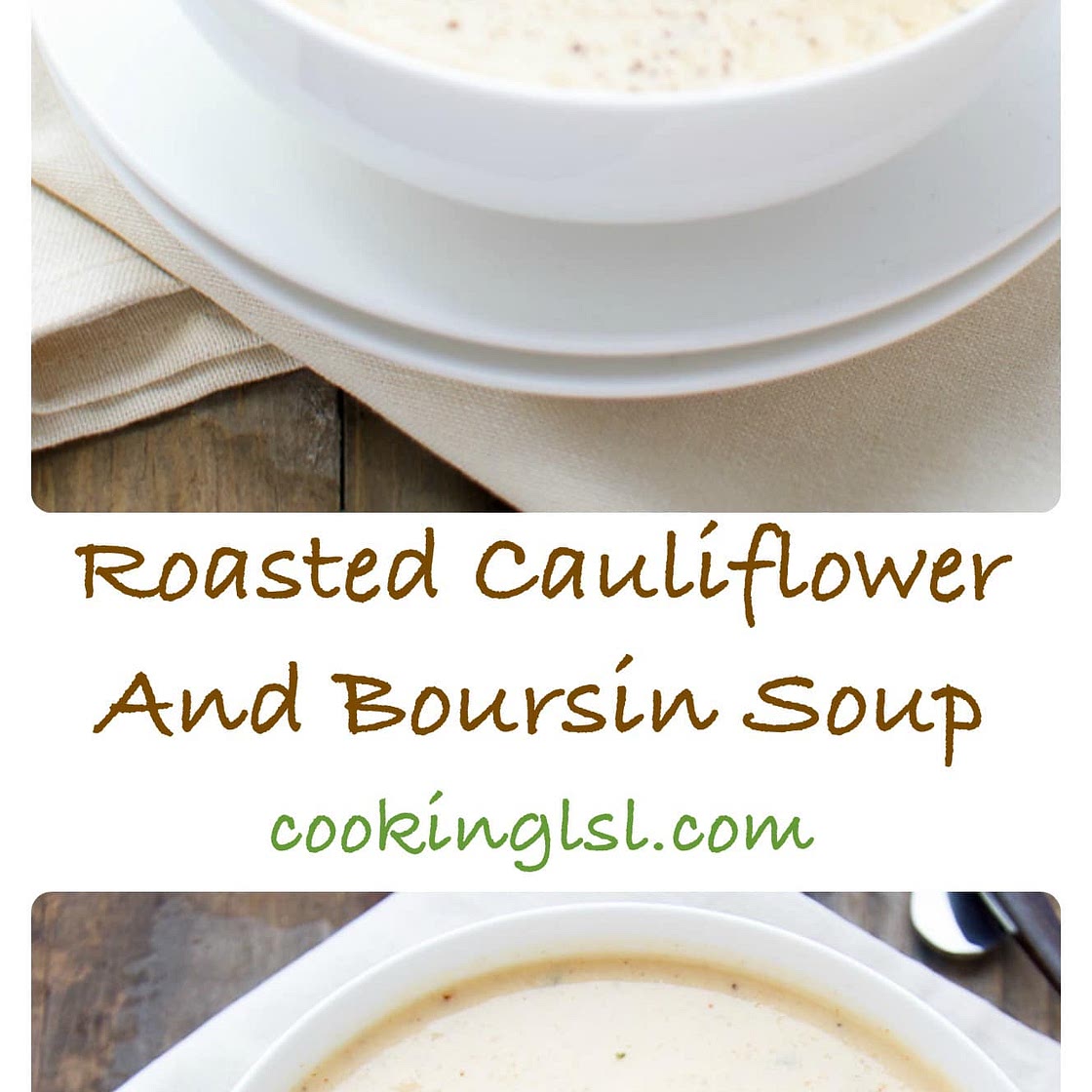 Roasted Cauliflower And Boursin Soup
