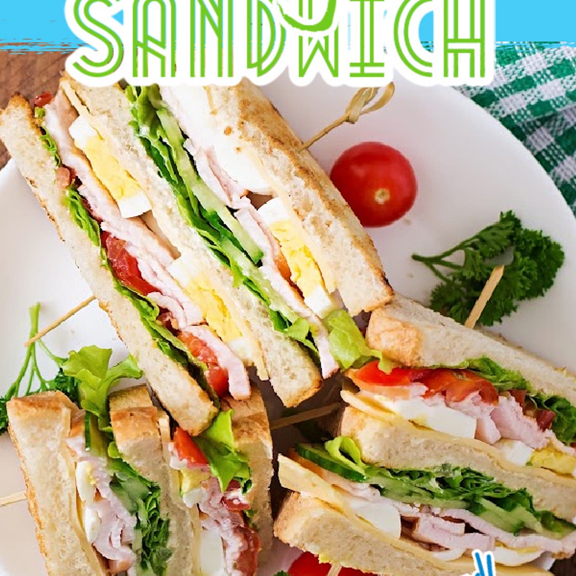 COUNTRY CLUB SANDWICH RECIPE
