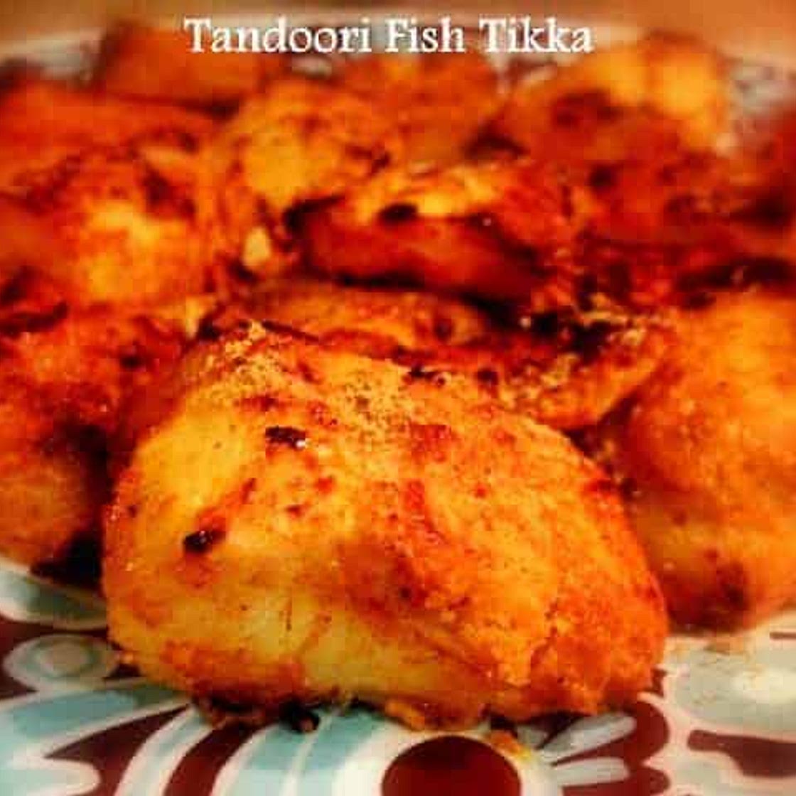 Tandoori Fish Tikka