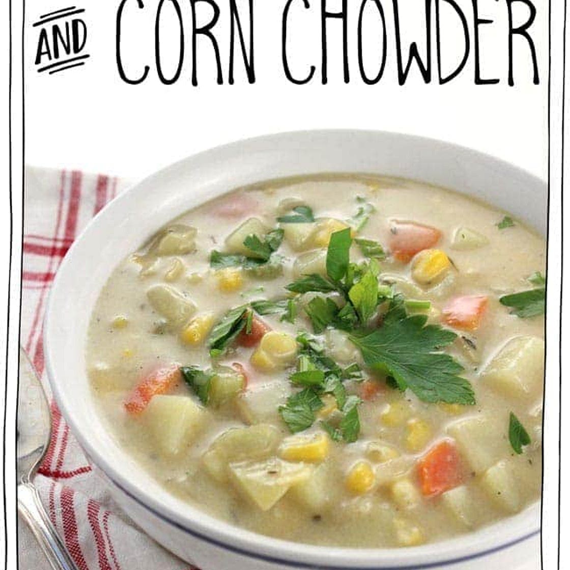 Easy Vegan Potato and Corn Chowder