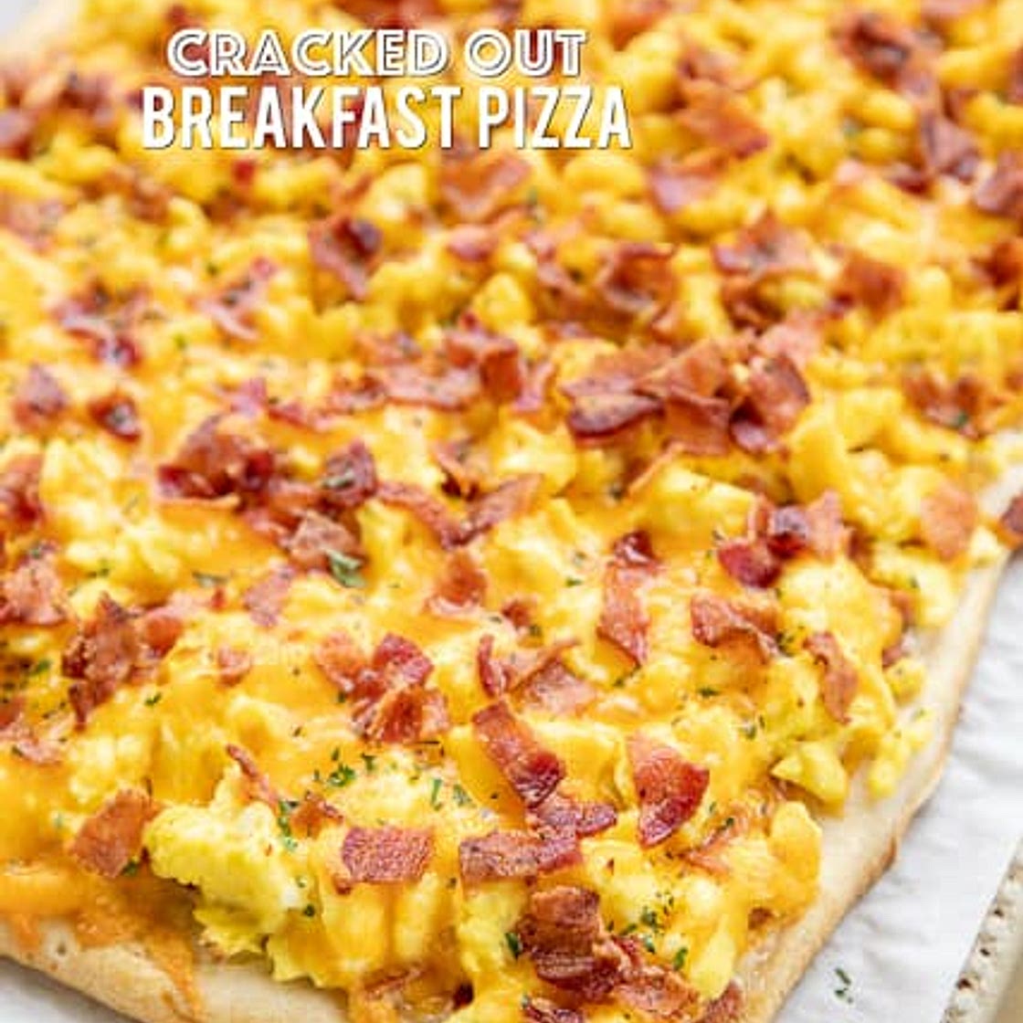 Cracked Out Breakfast Pizza