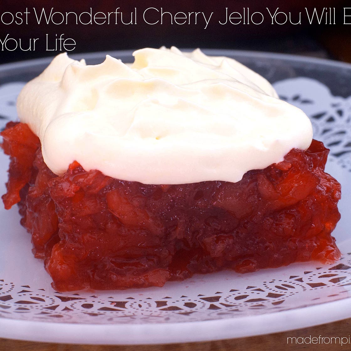 The Most Wonderful Cherry Jello You Will Ever Eat in Your Life