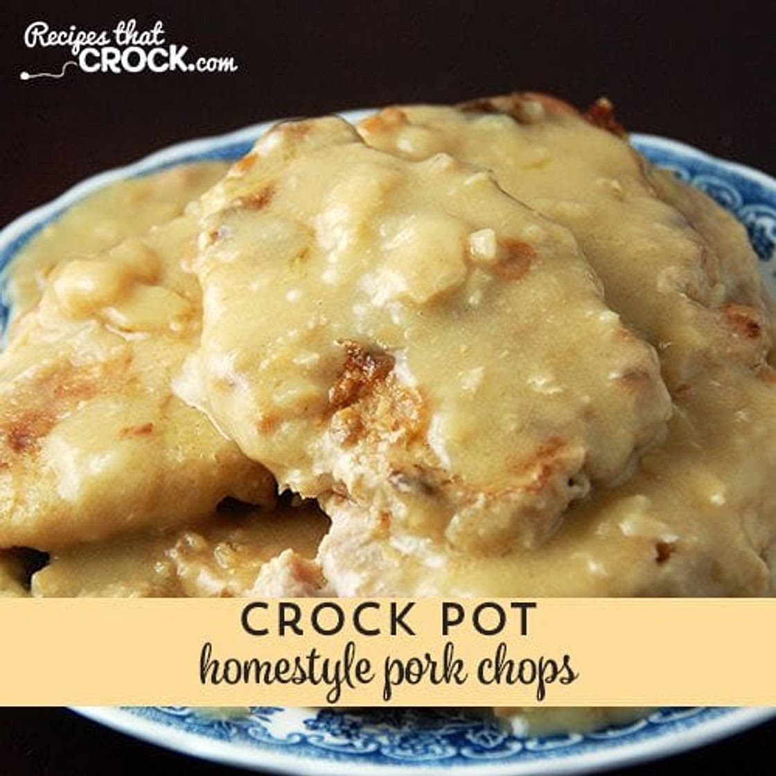Homestyle Crock Pot Pork Chops