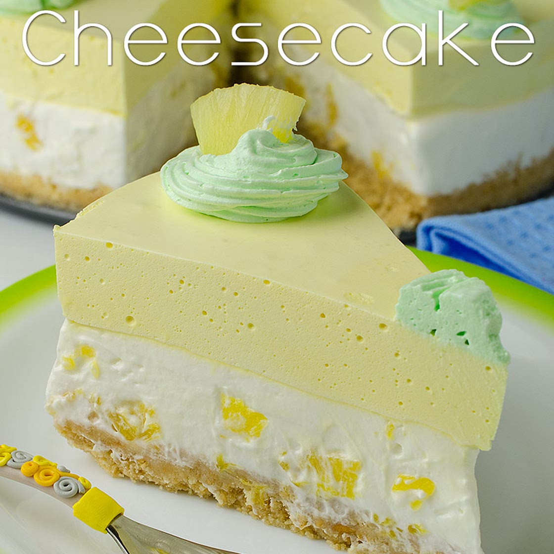 No Bake Pineapple Cheesecake Recipe