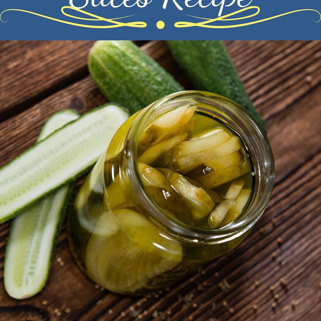 Easy Recipe for Pickled Cucumber Slices