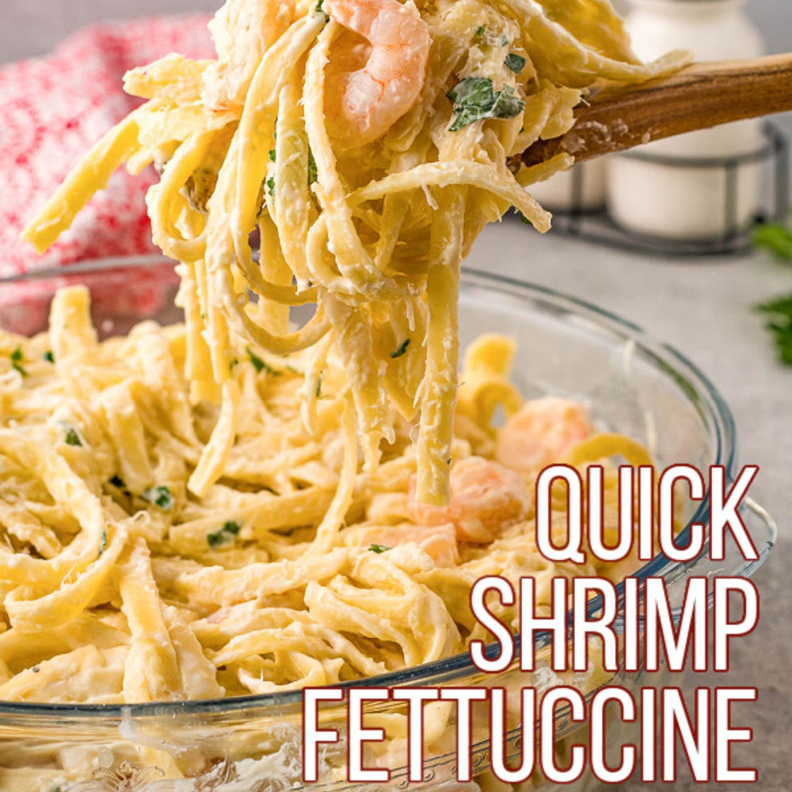 QUICK SHRIMP FETTUCCINE ALFREDO