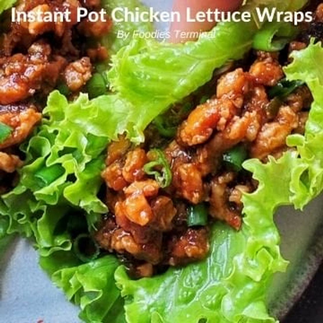 Instant Pot Chicken Lettuce Wraps