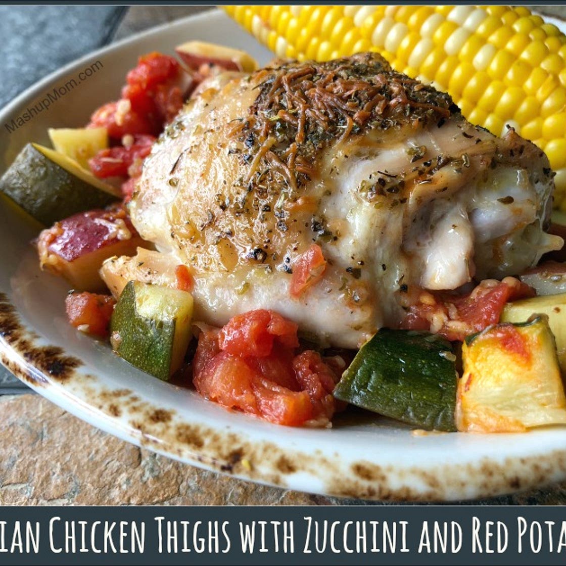 Italian Chicken Thighs with Zucchini and Red Potatoes