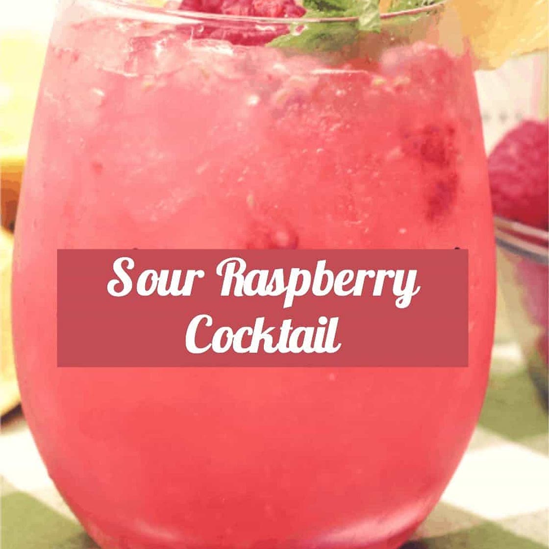 Sour Raspberry Cocktail
