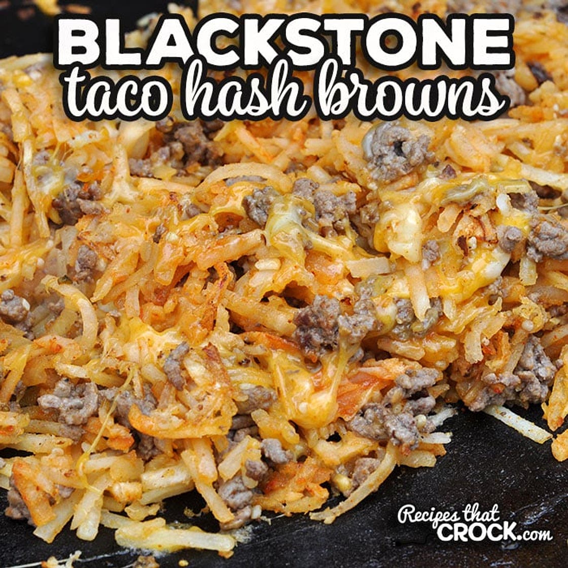 Blackstone Taco Hash Browns