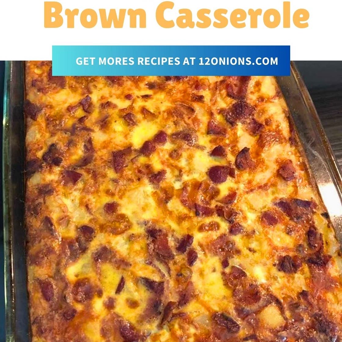Bacon Egg And Hash Brown Casserole