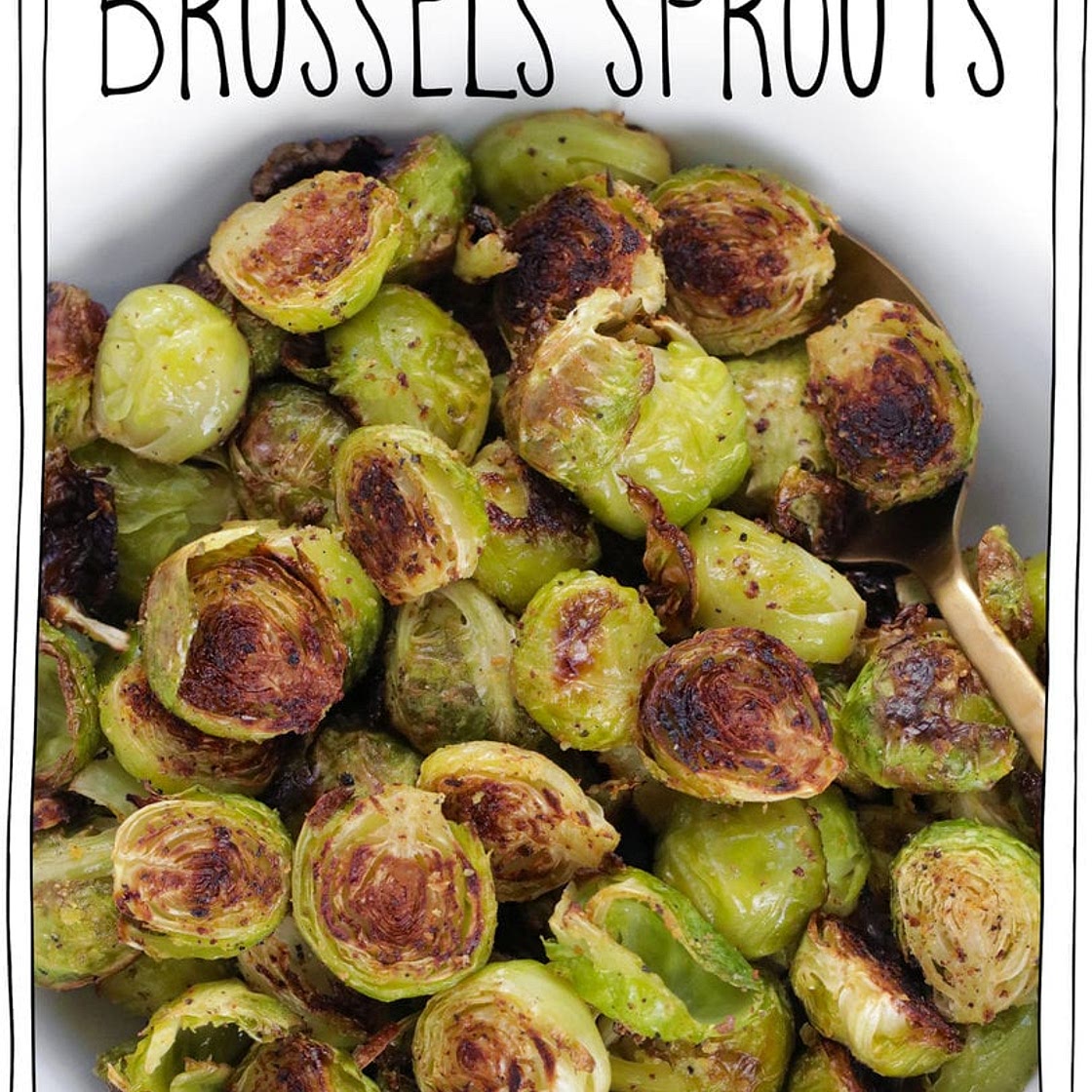 Perfect Roasted Brussel Sprouts