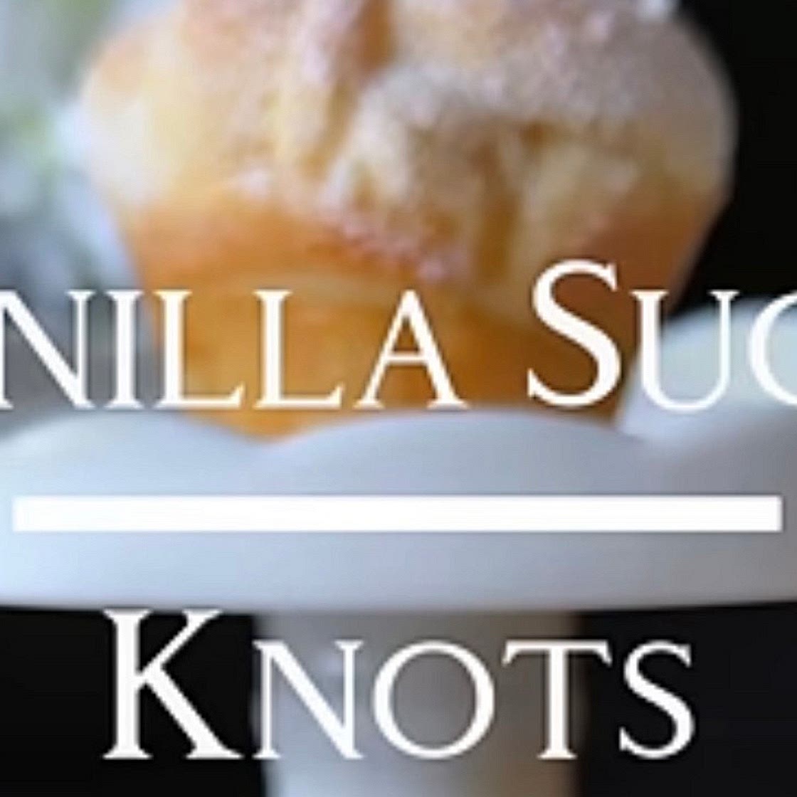 Vanilla Sugar Knots Recipe 🤍
