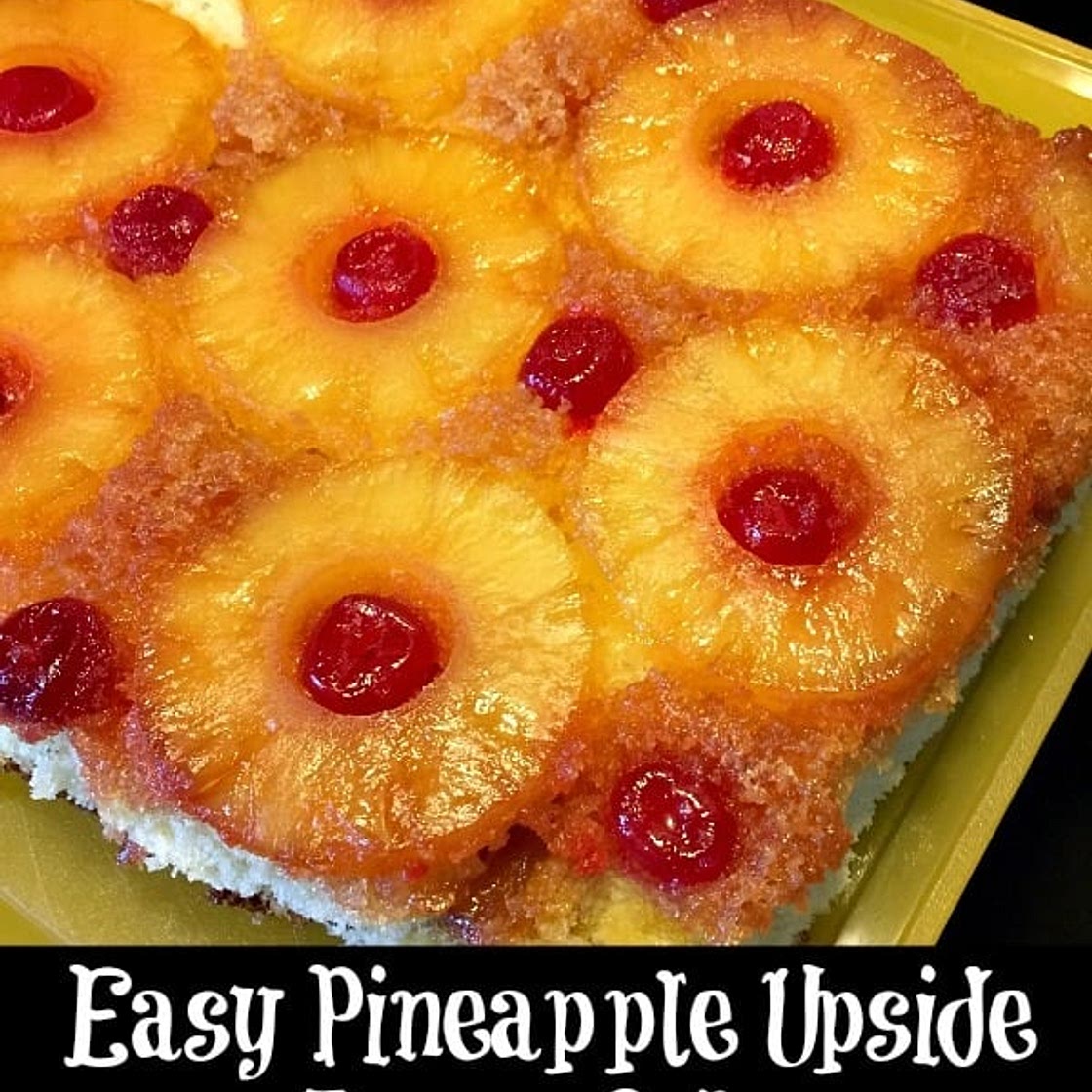 Easy Pineapple Upside Down Cake