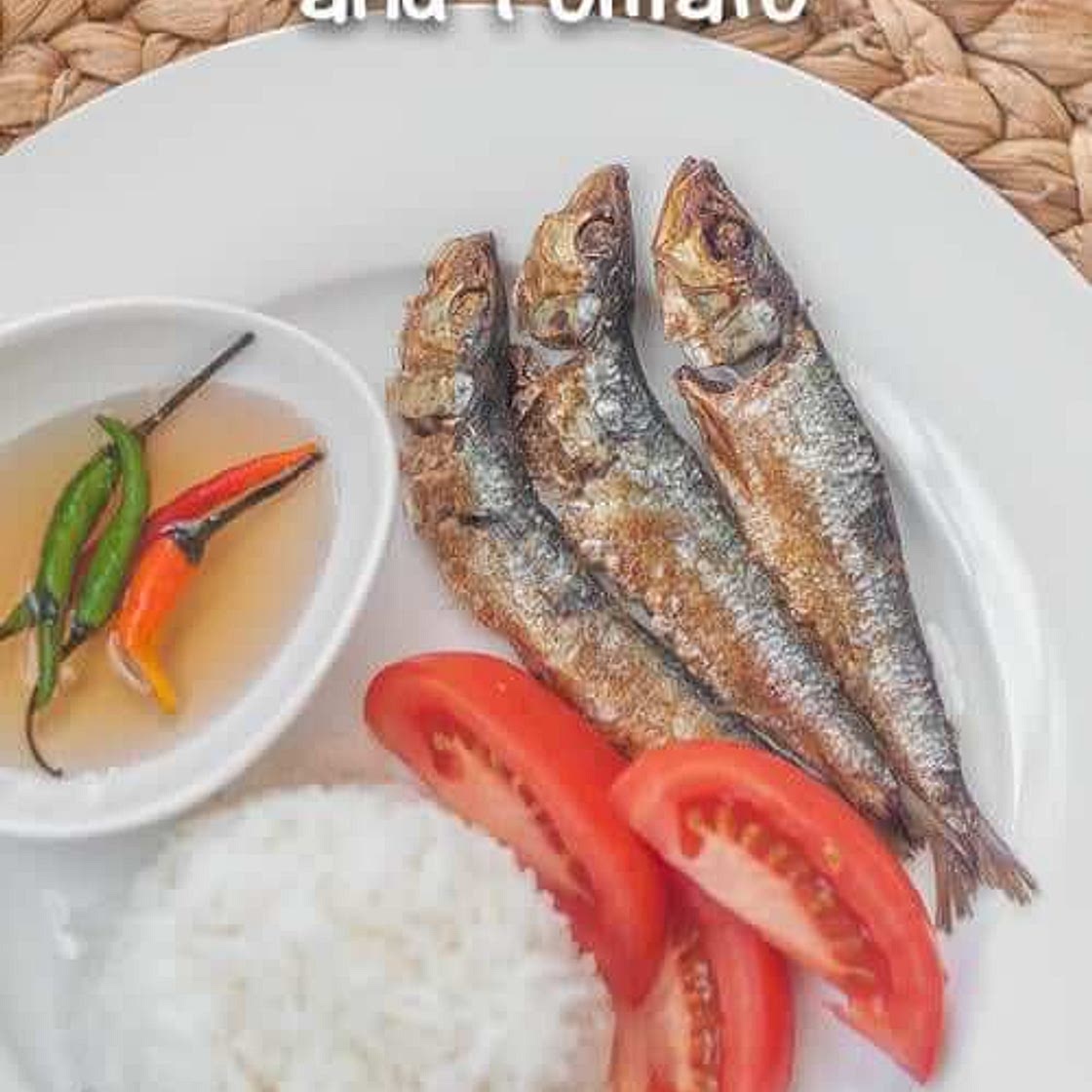 Tuyo with Rice and Tomato