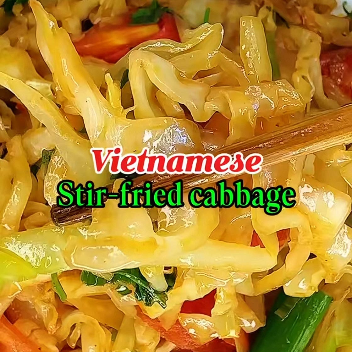 Vietnamese stir fried cabbage and tomatoes