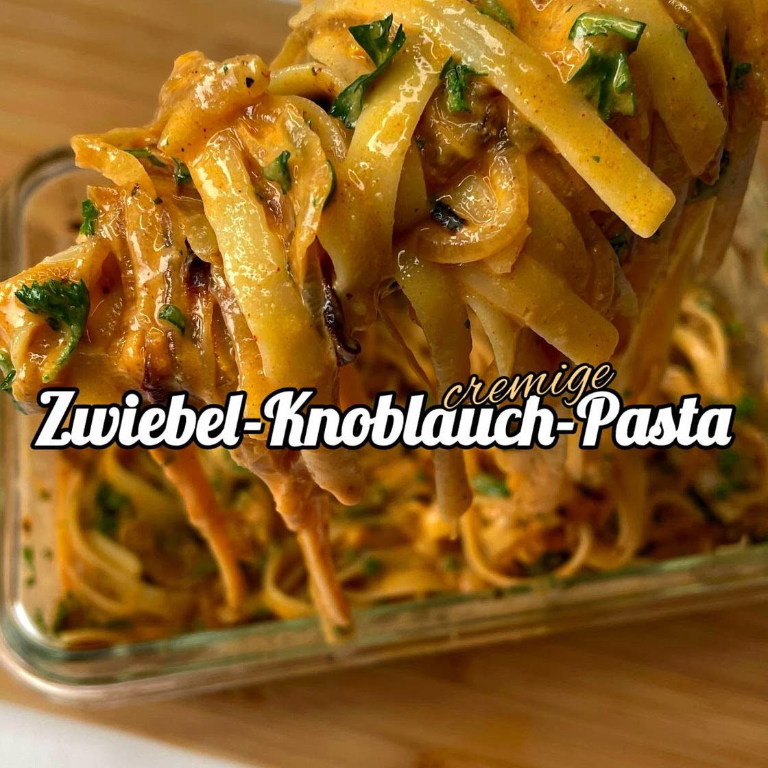 🍝 Cremige Zwiebel-Knoblauch-Pasta