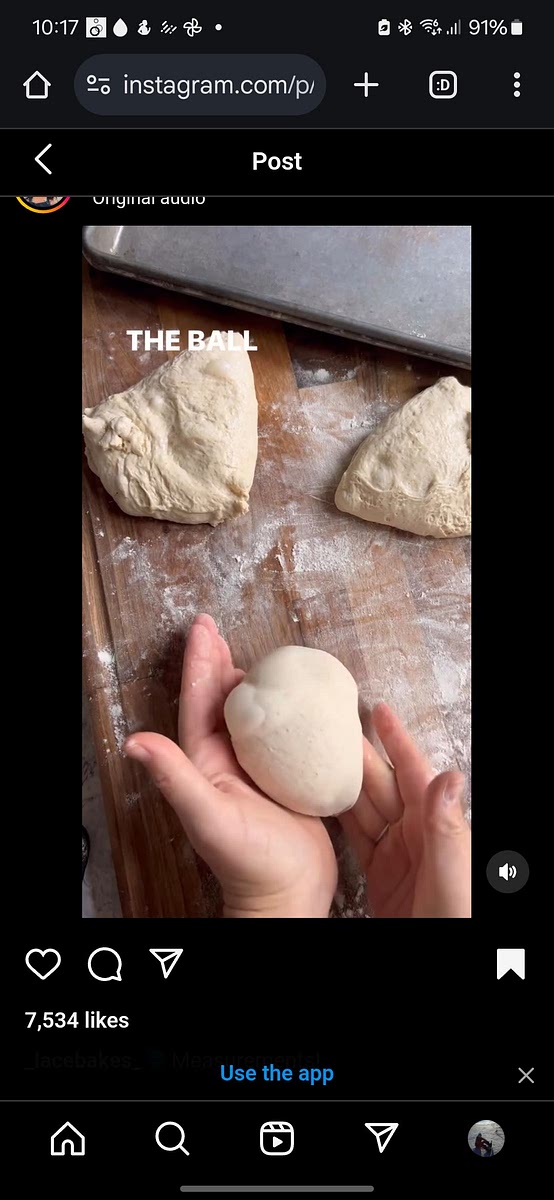 Form the separated dough into balls by pulling the dough to the middle on the sides. Then take the dough and move your hand opposite sides to make the top tighter and the bottom come together. (Like in the picture)