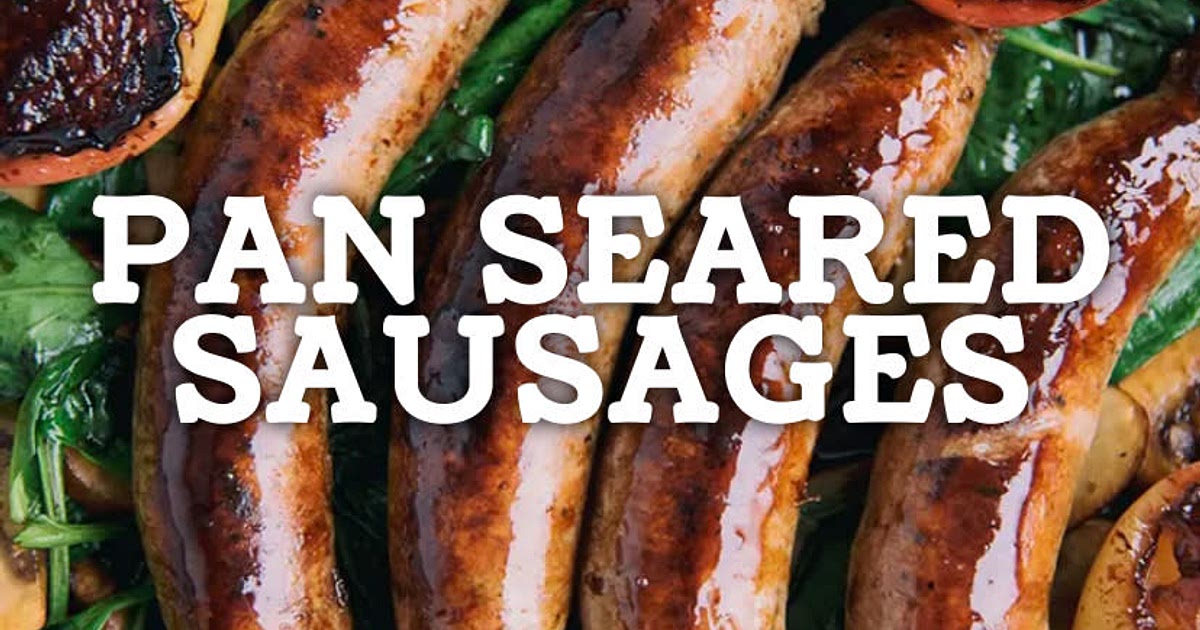 Pan Seared Sausages Cookout Recipe | Samsung Food App
