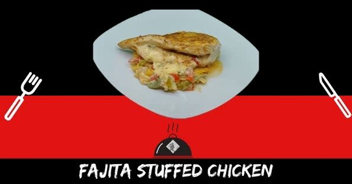 Create Simple Meals: Fajita-Stuffed Chicken Recipe | Samsung Food App