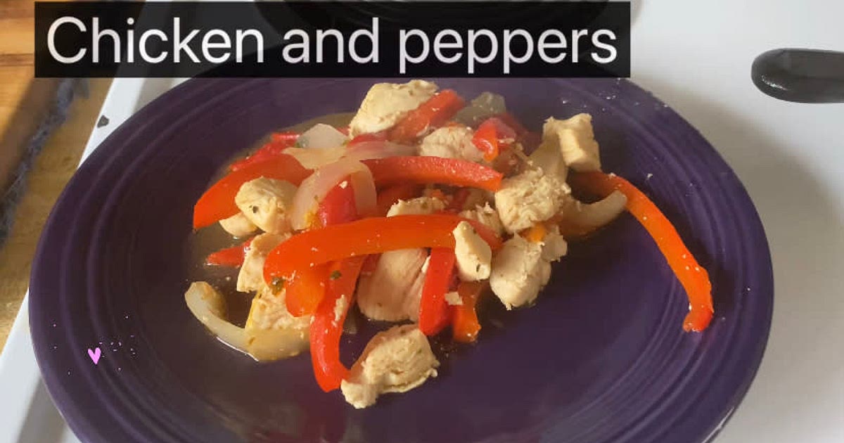 Chicken and peppers Recipe | Samsung Food App