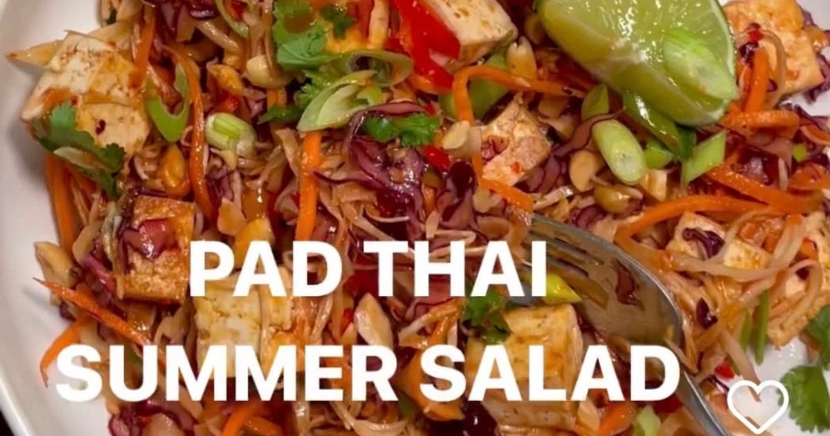Pad Thai Summer Salad Recipe | Samsung Food App